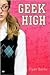 Geek High