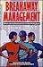 Breakaway Management : Over...