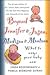 Beyond Jennifer and Jason, Madison and Montana by Linda Rosenkrantz