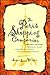 The Paris Shopping Companion: A Personal Guide to Shopping in Paris for Every Pocketbook