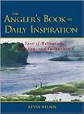 The Angler's Book of Daily Inspiration: A Year of Motivation, Revelation, and Instruction