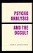 Psychoanalysis and the Occult