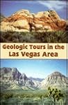 Geologic Tours in the Las Vegas Area (Special Publication Ser. ; No. 16)