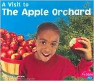 The Apple Orchard (Pebble Plus)