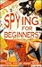 Spying for Beginners by Lisa Miles