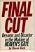 Final Cut: Dreams and Disas...