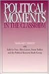Political Moments in the Classroom
