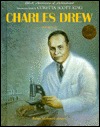 Charles Drew (Black Americans of Achievement)