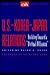U.S.-Korea-Japan Relations: Building Toward a "Virtual Alliance" (Csis Significant Issues Series)