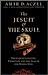 The Jesuit and the Skull: Teilhard De Chardin, Evolution and the Search for Peking Man