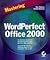 Mastering Wordperfect Offic...