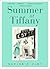 Summer at Tiffany