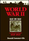 World War II: Day by Day (Hardcover)