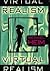 Virtual Realism