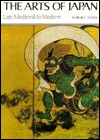 Arts of Japan: Late Medieval to Modern (English and Japanese Edition)