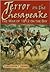 Terror on the Chesapeake: The War of 1812 on the Bay