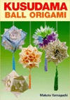 Kusudama: Ball Origami (Paperback)