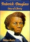 Frederick Douglass: Voice of Liberty