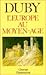 L'europe au moyen-age