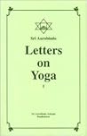 Letters on Yoga, ...