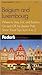 Fodor's Belgium and Luxembourg: Where to Stay, Eat, and Explore On and Off the Beaten Path, Smart Travel Tips fr om A to Z (Fodor's Gold Guides)