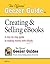 The Official Geezer Guide to Creating & Selling eBooks by Julie A. Fast
