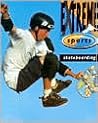 Skateboarding (Extreme Sports) Skateboarding (Extreme Sports)