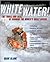 Whitewater! by Mark Blaine