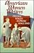 American Women Writers: Diverse Voices in Prose Since 1845