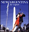 New Argentina for Export (Spanish Edition)