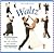 Waltz: How to Waltz: Steps with Confidence, Style and Ease (Dance Crazy)