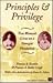 Principles and Privilege: T...