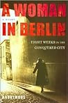 A Woman in Berlin by Anonymous