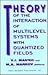 Theory of the Interaction of Multilevel Systems With Quantize... by V.I. Manʹko