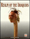 Realm of the Iroquois (Hardcover)