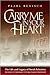 Carry Me in Your Heart: The...