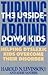 Turning Around the Upside-Down Kids by Harold N. Levinson