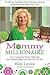 Mommy Millionaire by Kim Lavine