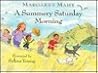 A Summery Saturday Morning by Margaret Mahy