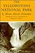 Yellowstone National Park by Hiram Martin Chittenden
