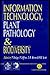 Information Technology, Plant Pathology and Biodiversity by Peter R Scott