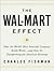 The Wal-Mart Effect by Charles Fishman
