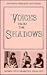 Voices from the Shadows: Wo...