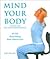 Mind Your Body: Pilates for the Seated Professional