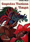 Leyendas Mexicas ...