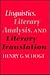 Linguistics, Literary Analysis, and Literary Translation