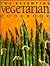 The Essential Vegetarian Cookbook
