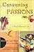 Consuming Passions: A Food-Obsessed Life