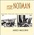 After Notman / D'apres Notman: Montreal Views - A Century Apart / Regards Sur Montreal - Un Siecle Plus Tard