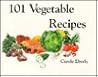 101 Vegetable Recipes